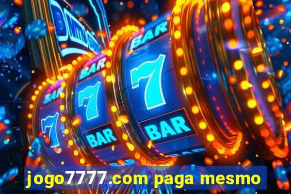 jogo7777.com paga mesmo